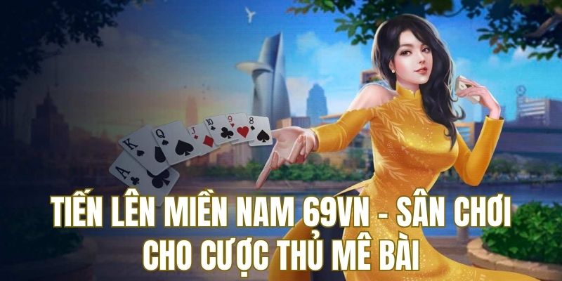 tiến lên miền nam